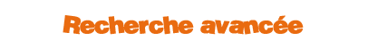 recherche avanc�e